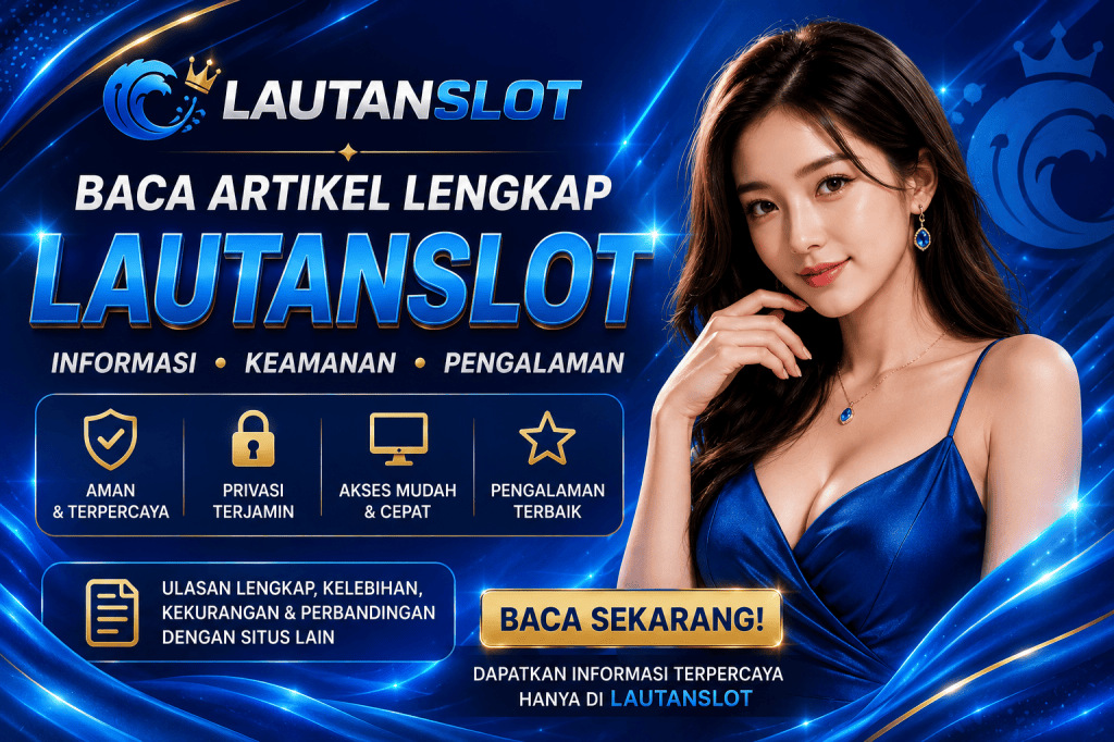 LAUTANSLOT: Platform Digital Modern dengan Layanan Lengkap dan Pengalaman Pengguna yang&nbsp;Praktis
