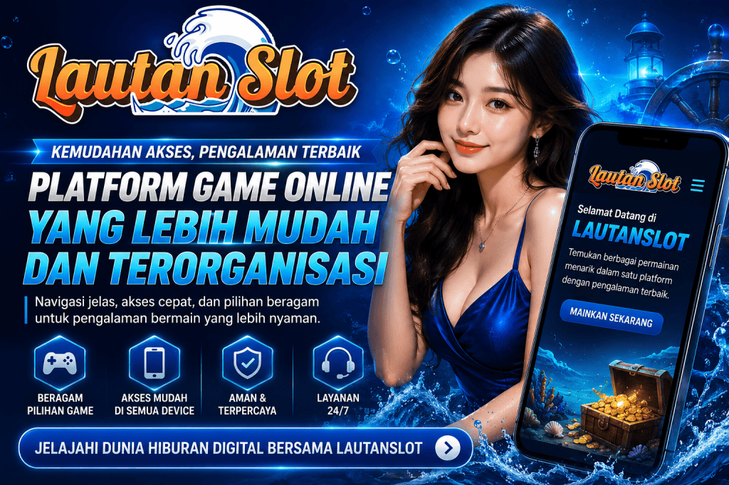 LAUTANSLOT: Ketika Kemudahan Akses Menjadi Standar Baru Platform Game&nbsp;Online